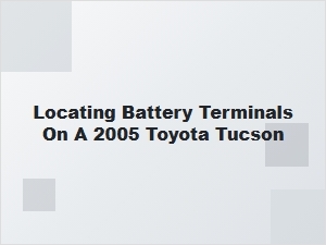 Guide to Locating Battery Terminals on a Toyota Tucson